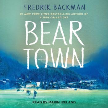 Читать Beartown - Fredrik Backman