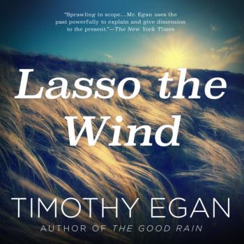Читать Lasso the Wind - Timothy Egan