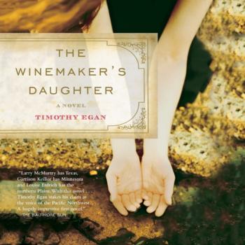 Читать Winemaker's Daughter - Timothy Egan