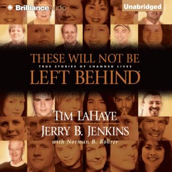Читать These Will Not Be Left Behind - Tim  LaHaye