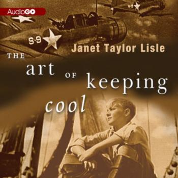 Читать Art of Keeping Cool - Janet Taylor Lisle