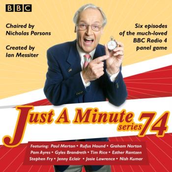 Читать Just a Minute: Series 74 - Radio Comedy BBC