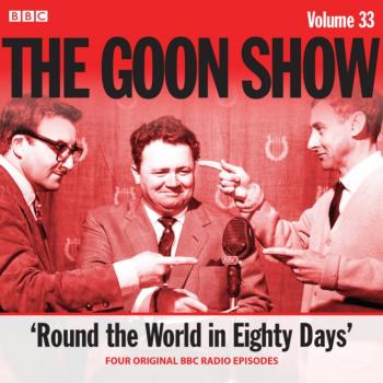 Читать Goon Show: Volume 33 - Spike  Milligan
