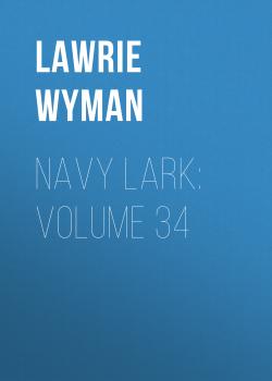 Читать Navy Lark: Volume 34 - Lawrie Wyman