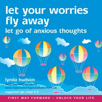 Читать Let your worries fly away - Lynda Hudson