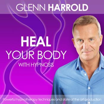 Читать Heal Your Body - Glenn Harrold