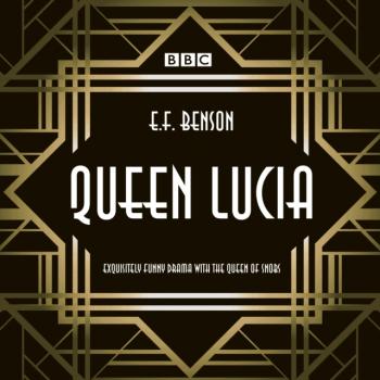 Читать Queen Lucia - Ð­Ð´Ð²Ð°Ñ€Ð´ Ð‘ÐµÐ½ÑÐ¾Ð½