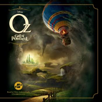 Читать Oz the Great and Powerful - Disney Press