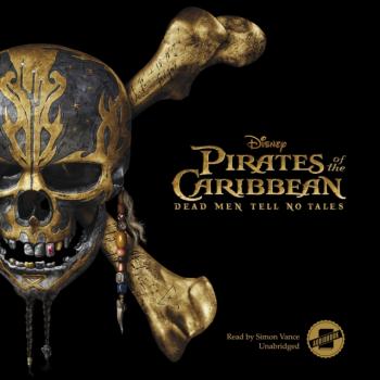 Читать Pirates of the Caribbean: Dead Men Tell No Tales - Elizabeth Rudnick