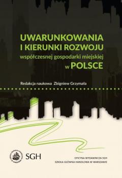 Читать Uwarunkowania i kierunki rozwoju wspÃ³Å‚czesnej gospodarki miejskiej w Polsce - ÐžÑ‚ÑÑƒÑ‚ÑÑ‚Ð²ÑƒÐµÑ‚