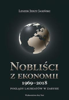 Читать NobliÅ›ci z ekonomii 1969-2018 - Leszek J. JasiÅ„ski