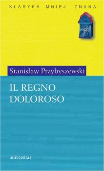 Читать Il Regno Doloroso - StanisÅ‚aw Przybyszewski