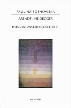 Читать Arendt i Heidegger - Paulina Sosnowska