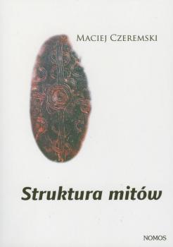 Читать Struktura mitÃ³w - Maciej Czeremski