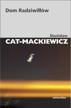 Читать Dom RadziwiÅ‚Å‚Ã³w - StanisÅ‚aw Cat-Mackiewicz