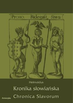 Читать Kronika SÅ‚owiaÅ„ska. Chronica Slavorum - Helmoldus