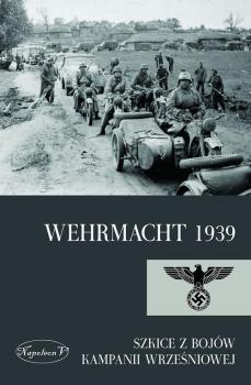 Читать Wehrmacht 1939 - Praca zbiorowa