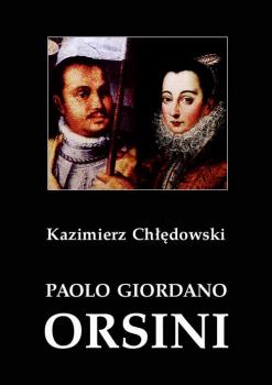 Читать Paolo Giordano Orsini. PostaÄ‡ rzymskiego baroku - Kazimierz ChÅ‚Ä™dowski