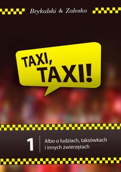 Читать Taxi, taxi! - Dawid Brykalski
