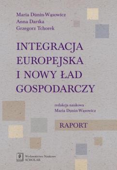Читать Integracja europejska i nowy Å‚ad gospodarczy - Maria Dunin-WÄ…sowicz