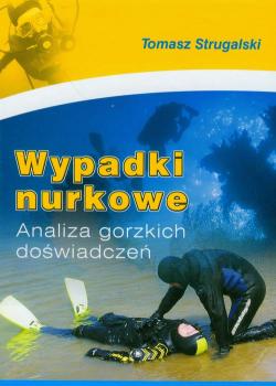 Читать Wypadki nurkowe - Tomasz Strugalski