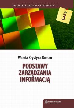 Читать Podstawy zarzÄ…dzania informacjÄ… - Krystyna Wanda Roman