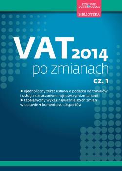 Читать VAT 2014 najnowsze zmiany cz. 1 - Tomasz Krywan