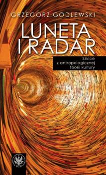 Читать Luneta i radar - Grzegorz Godlewski
