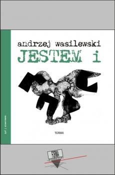 Читать Jestem i - Andrzej Wasilewski