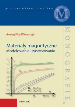 Читать MateriaÅ‚y magnetyczne. Modelowanie i zastosowania - Andrzej Wac-WÅ‚odarczyk
