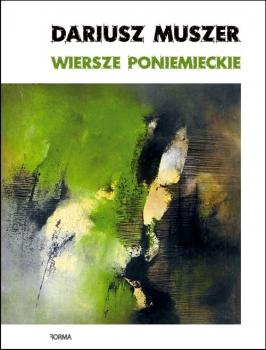 Читать Wiersze poniemieckie - Dariusz Muszer