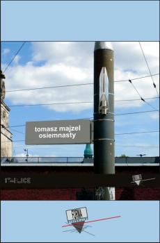 Читать Osiemnasty - Tomasz Majzel