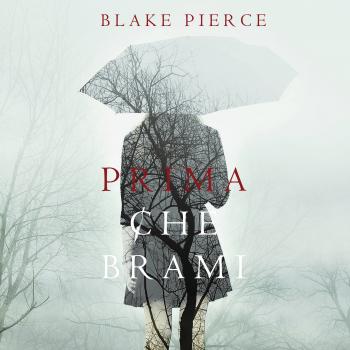 Читать Prima Che Brami - Блейк Пирс