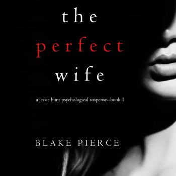 Читать The Perfect Wife - Блейк Пирс