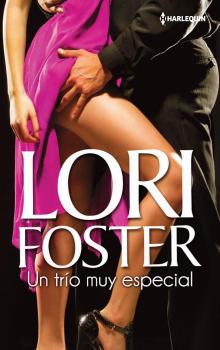 Читать Un trío muy especial - Lori Foster
