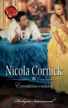 Читать Escandaloso e sedutor - Nicola  Cornick