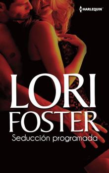 Читать Seducción programada - Lori Foster