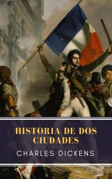 Читать Historia de dos ciudades - MyBooks  Classics