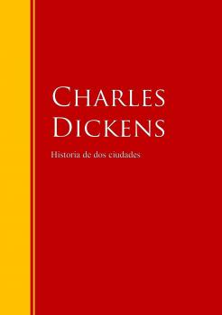 Читать Historia de dos ciudades - Charles Dickens