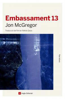 Читать Embassament 13 - Jon  McGregor