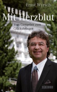 Читать Mit Herzblut - Ernst  Wyrsch