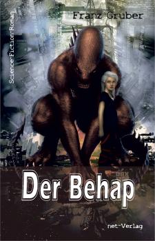 Читать Der Behap - Franz  Gruber