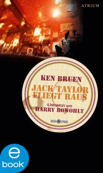 Читать Jack Taylor fliegt raus - Ken  Bruen
