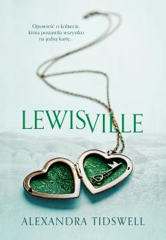 Читать Lewisville - Alexandra Tidswell
