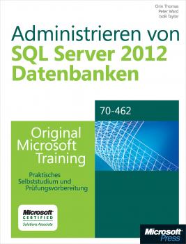 Читать Administrieren von Microsoft SQL Server 2012-Datenbanken - Orin Thomas
