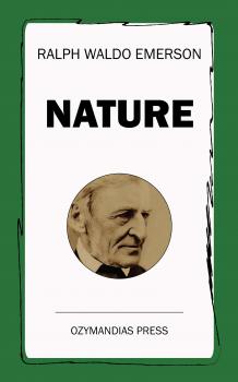 Читать Nature - Ralph Waldo  Emerson