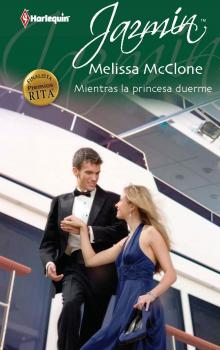 Читать Mientras la princesa duerme - Melissa Mcclone