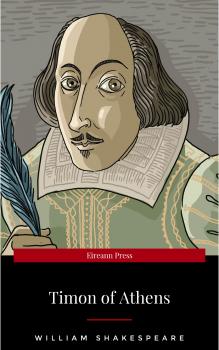 Читать Timon of Athens - Уильям Шекспир