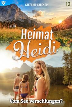 Читать Heimat-Heidi 13 â€“ Heimatroman - Stefanie Valentin