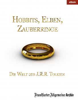 Читать Hobbits, Elben, Zauberringe - Frankfurter Allgemeine  Archiv